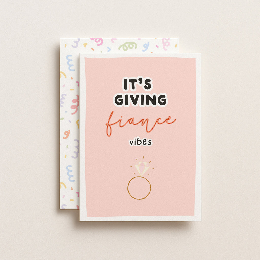 "It's Giving Fiance Vibes" Greeting Card