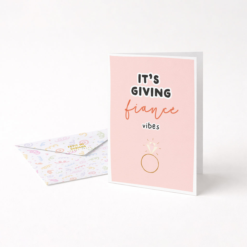 "It's Giving Fiance Vibes" Greeting Card