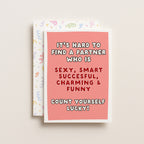 "It's Hard To Find A Partner Who Is" Greeting Card