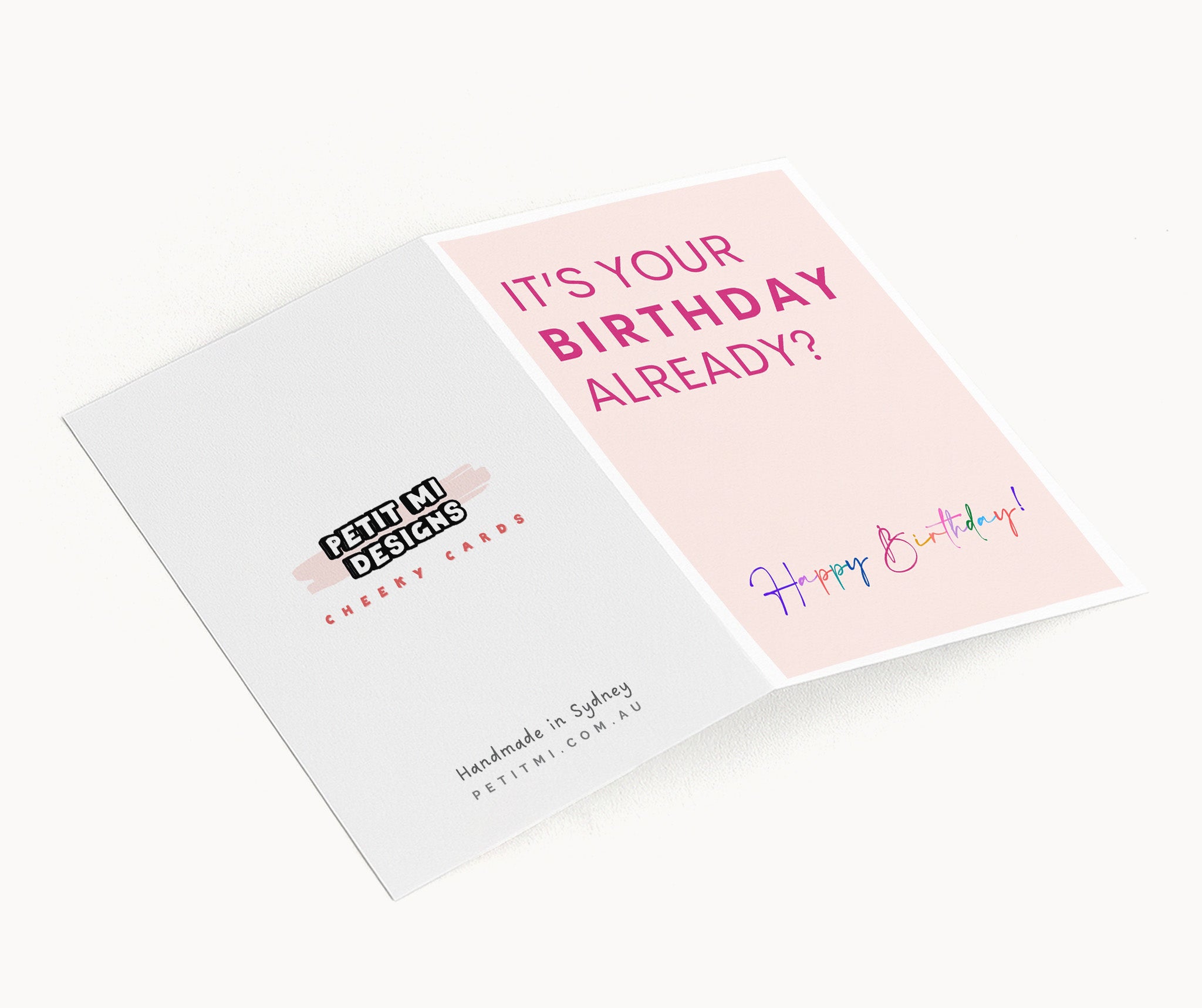 "It's Your Birthday Alredy" Greeting Card