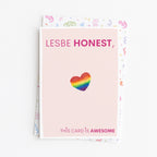 "Lesbe Honest" Greeting Card