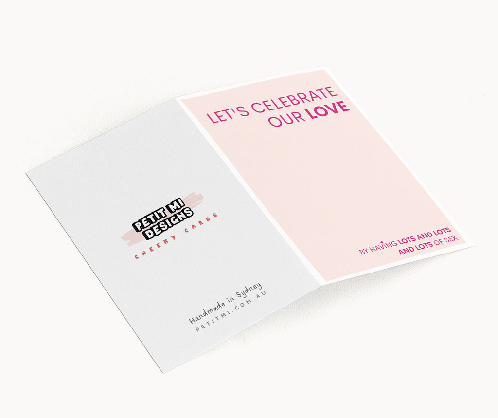 "Lets Celebrate Our Love" Greeting Card