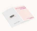 "Lets Celebrate Our Love" Greeting Card