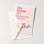 "Like Father Like Daughter..." Greeting Card