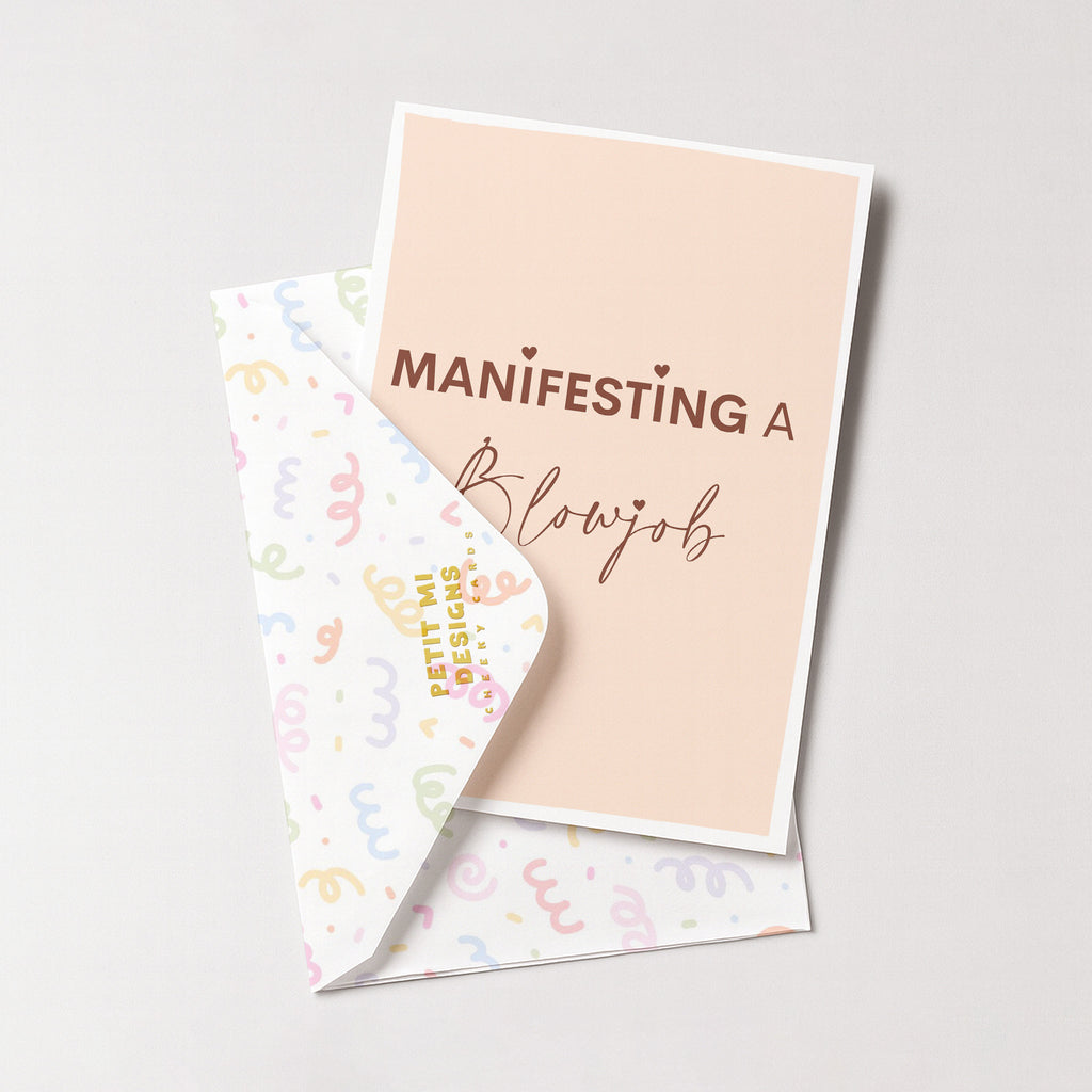 "Manifesting A Blowjob" Greeting Card