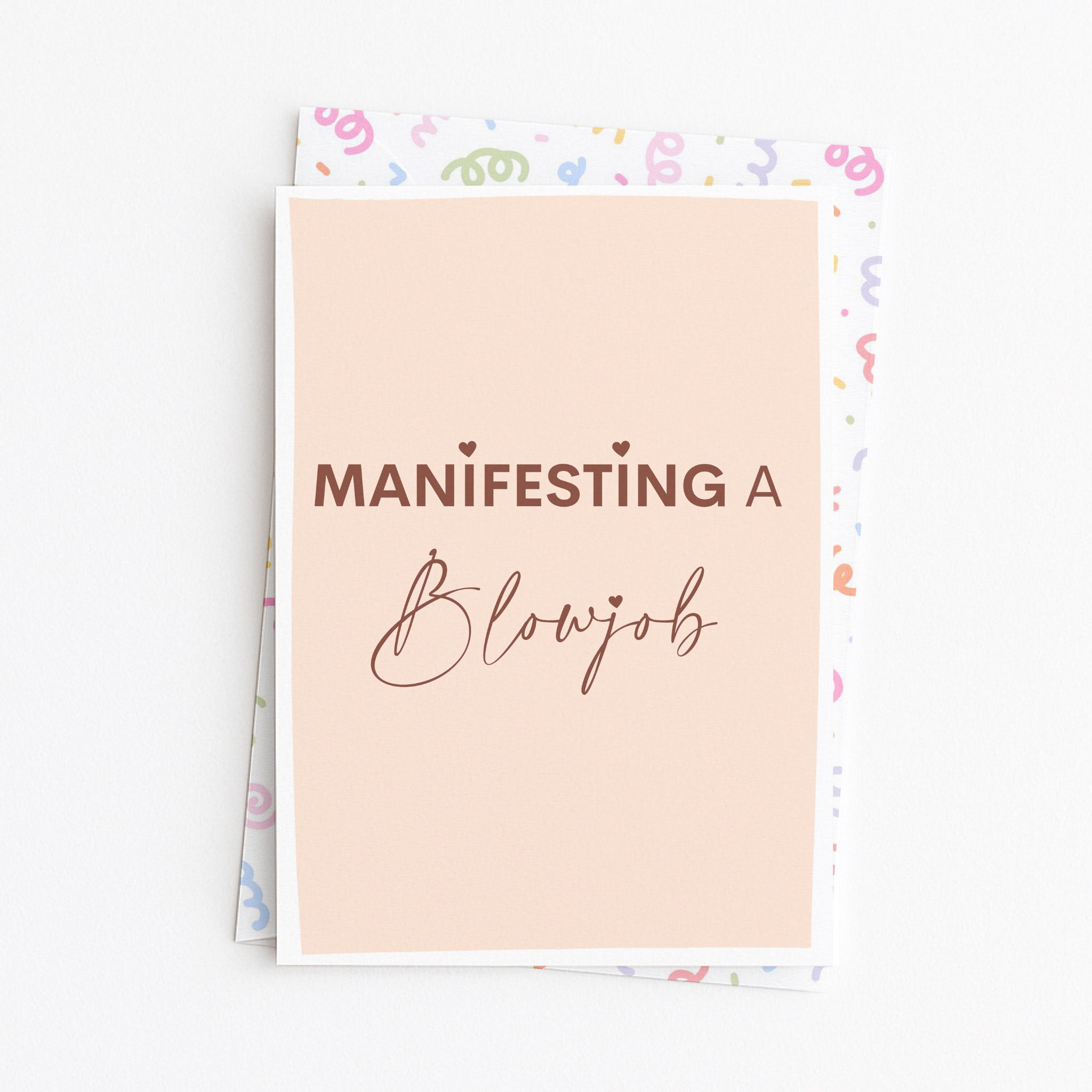 "Manifesting A Blowjob" Greeting Card