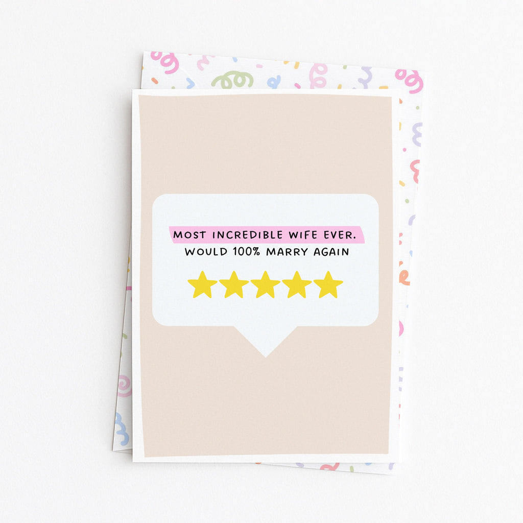 "Most Incredible Wife Ever. Would 100% Marry Again" Greeting Card