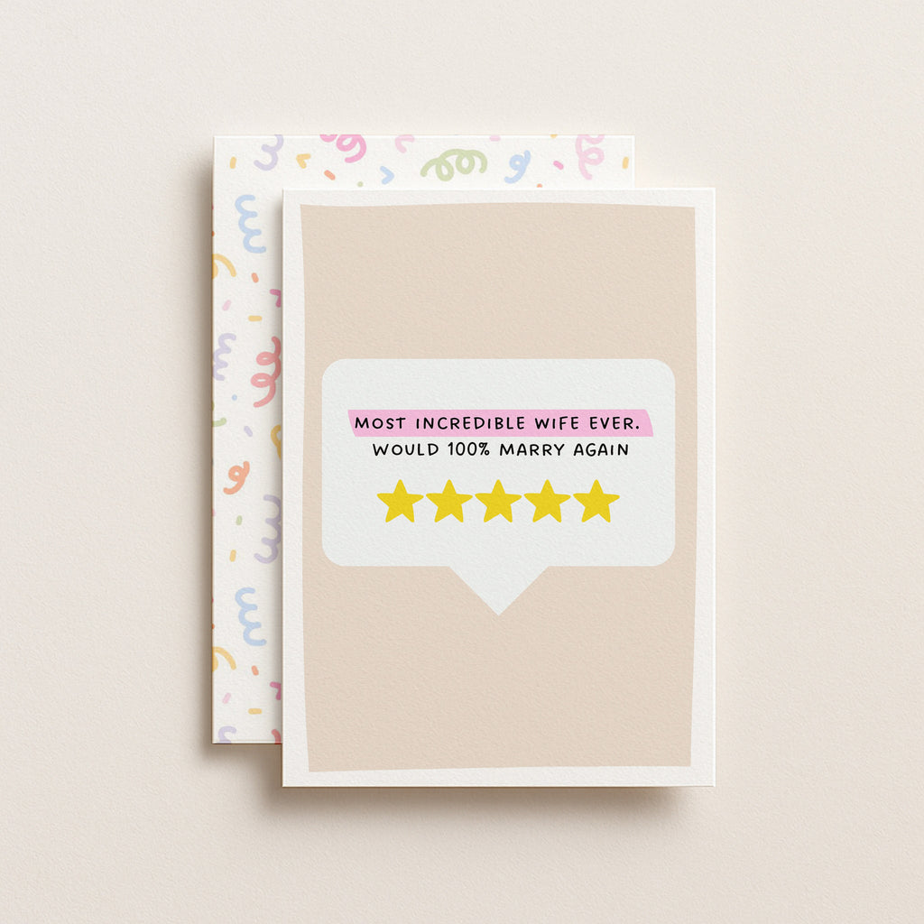 "Most Incredible Wife Ever. Would 100% Marry Again" Greeting Card