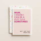 "Mum, I Know I Can Be A Shitbag" Greeting Card