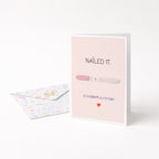 "Nailed It. Congratulations" Greeting Card