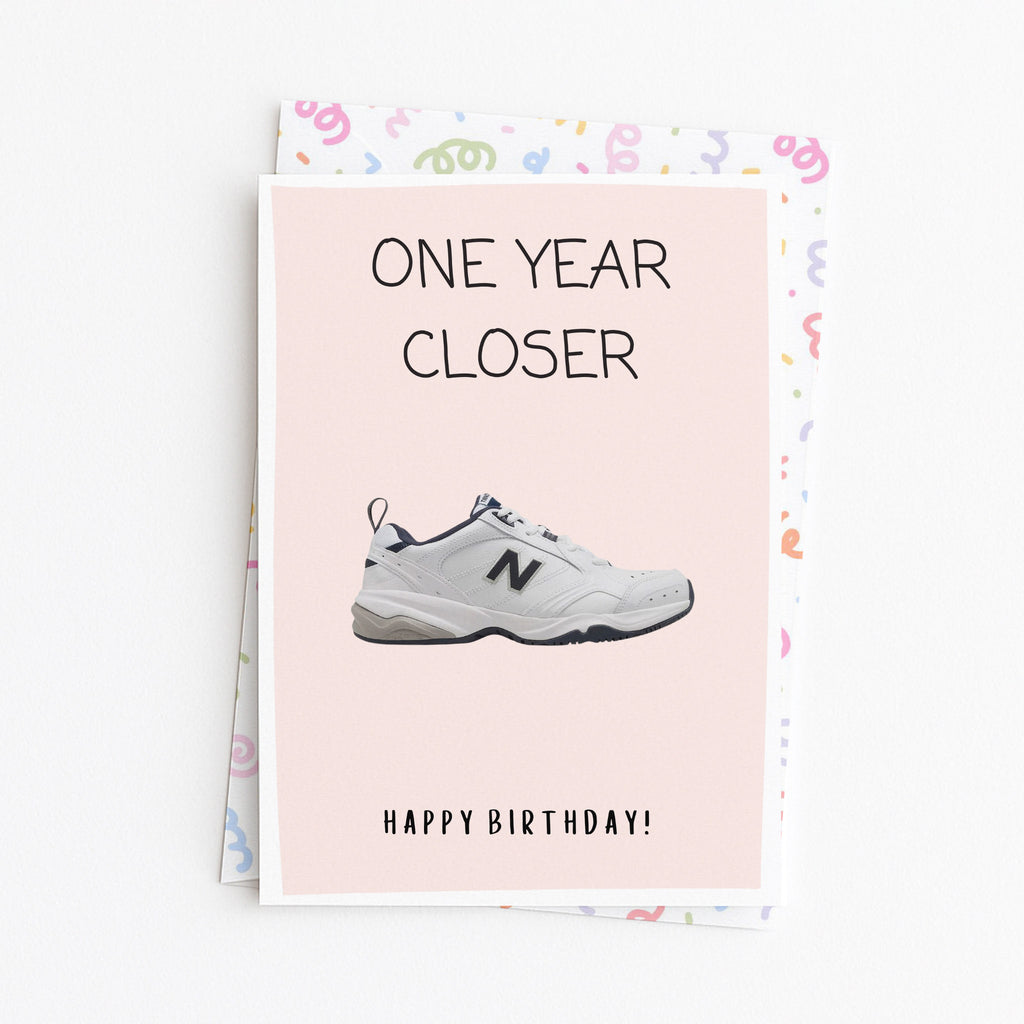 "One Year Closer. Happy Birthday" Greeting Card