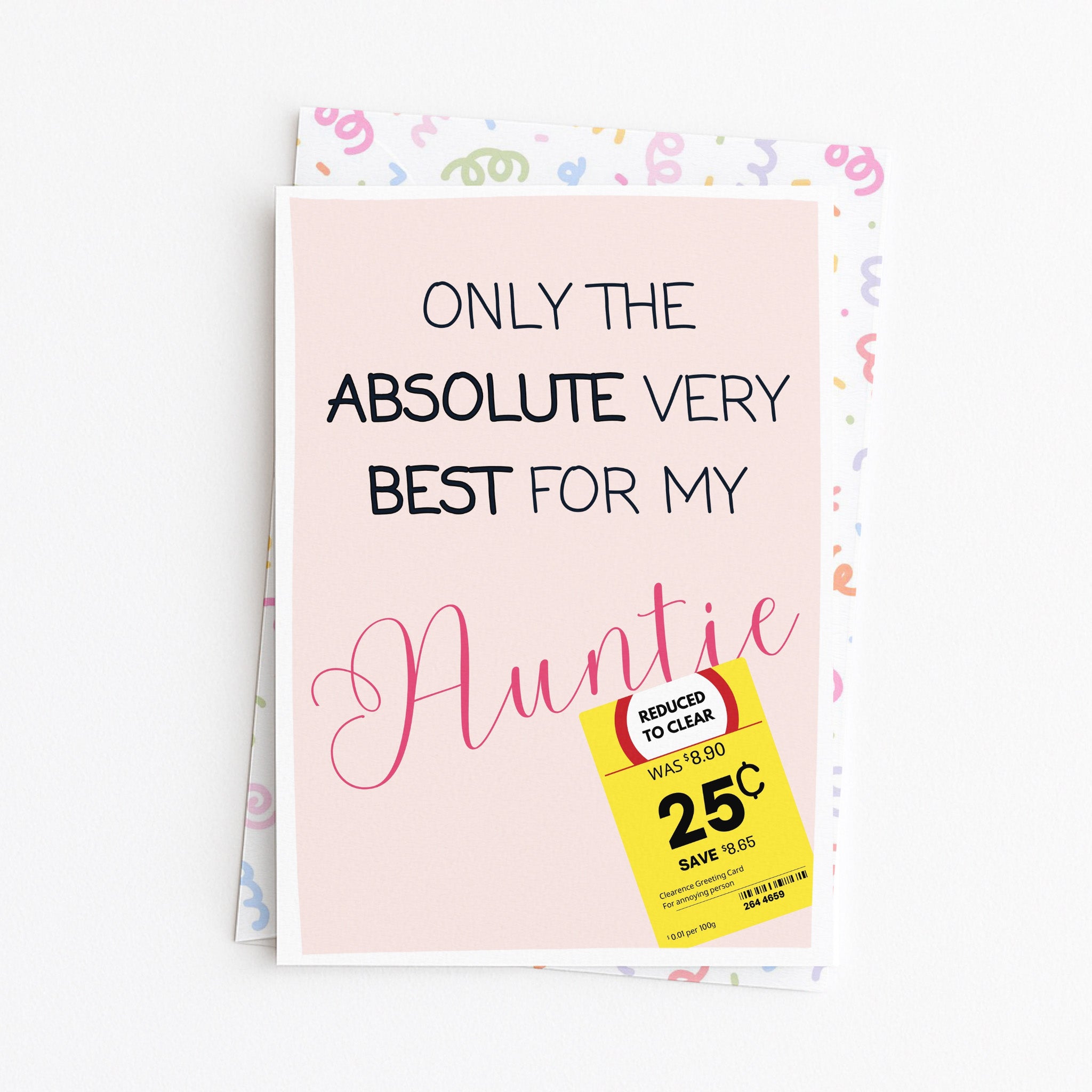 "Only The Absolute Very Best For My Auntie Yellow Label" Greeting Card