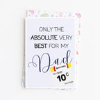 "Only The Absolute Very Best For Dad White Label" Greeting Card