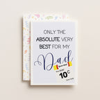 "Only The Absolute Very Best For Dad White Label" Greeting Card