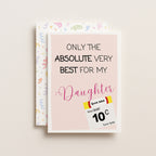 "Only The Absolute Very Best For My Daughter White Label" Greeting Card