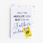"Only The Absolute Very Best For My Father In Law Yellow Label" Greeting Card