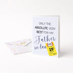 "Only The Absolute Very Best For My Father In Law Yellow Label" Greeting Card