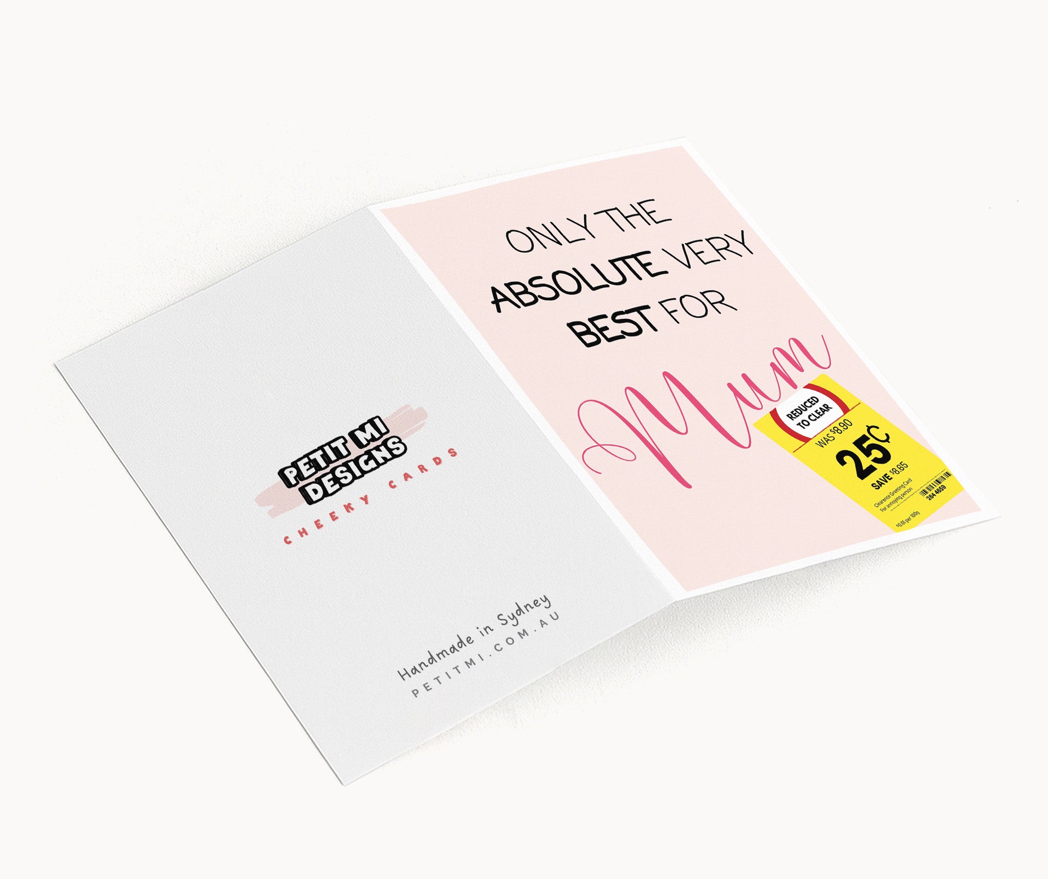 "Only The Absolute Very Best For Mum Yellow Label" Greeting Card