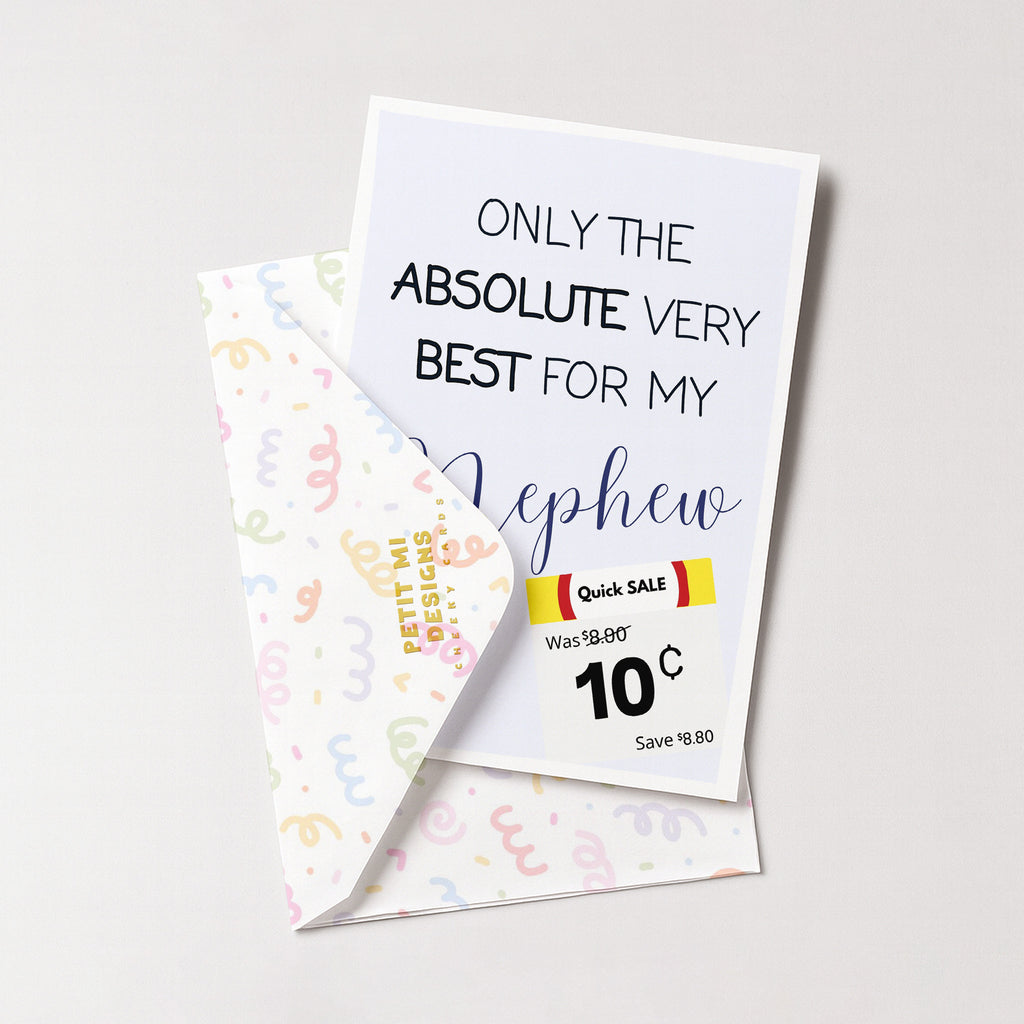 "Only Absolute Very Best For My Nephew White Label" Greeting Card