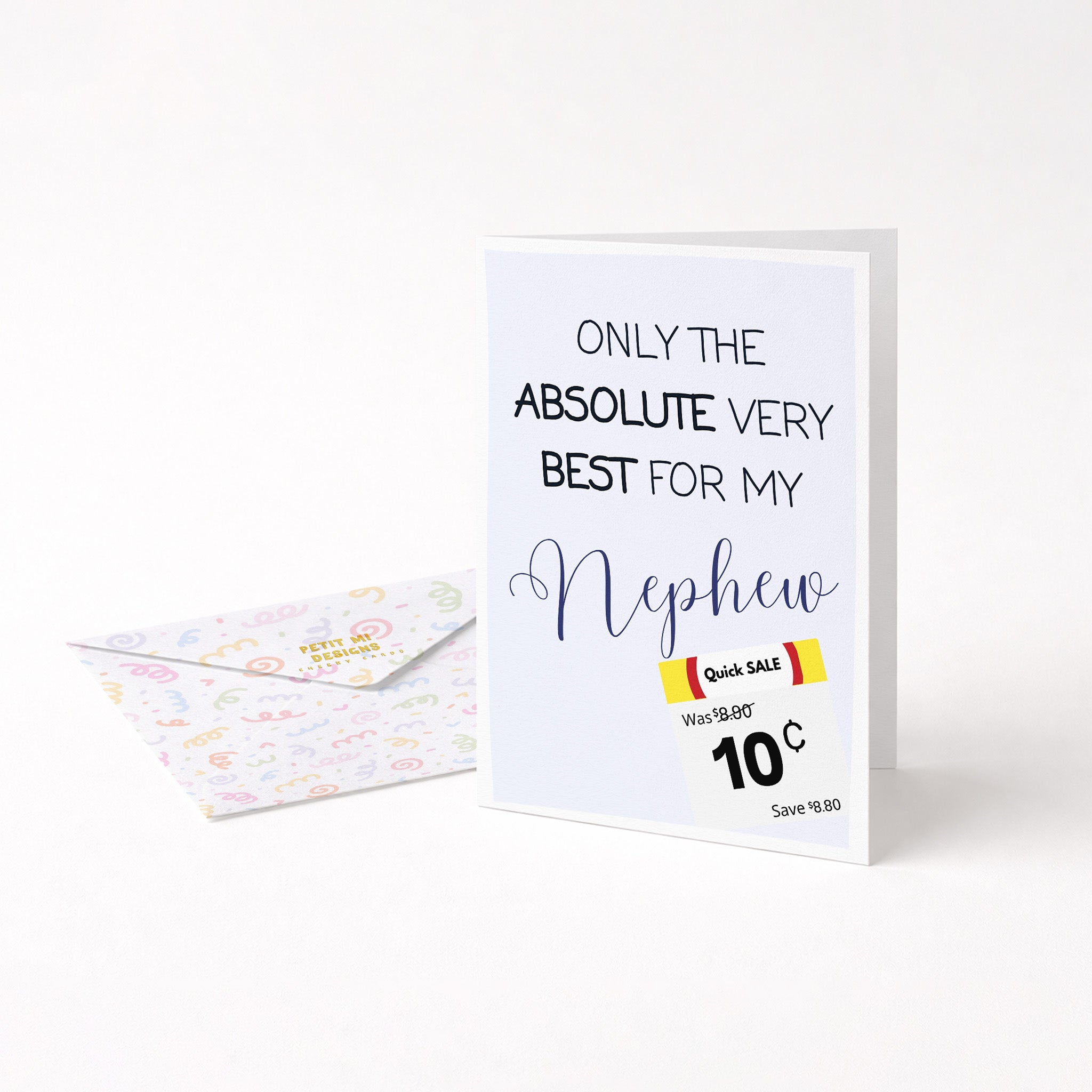 "Only Absolute Very Best For My Nephew White Label" Greeting Card