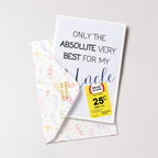 "Only The Absolute Very Best For My Uncle Yellow Label" Greeting Card
