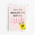 "Only The Absolute Very Best For My Wife Yellow Label" Greeting Card