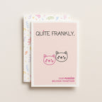 "Quite Frankly, Our Pussies Belong Together" Greeting Card