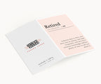 "Retired - Someone That Is There Own Boss" Greeting Card