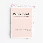 "Retirement Doing Whatever I Please" Greeting Card