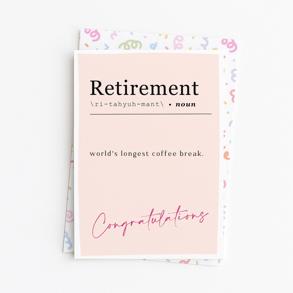 "Retirement - World's Longest Coffee Break" Greeting Card