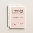 "Retirement - World's Longest Coffee Break" Greeting Card