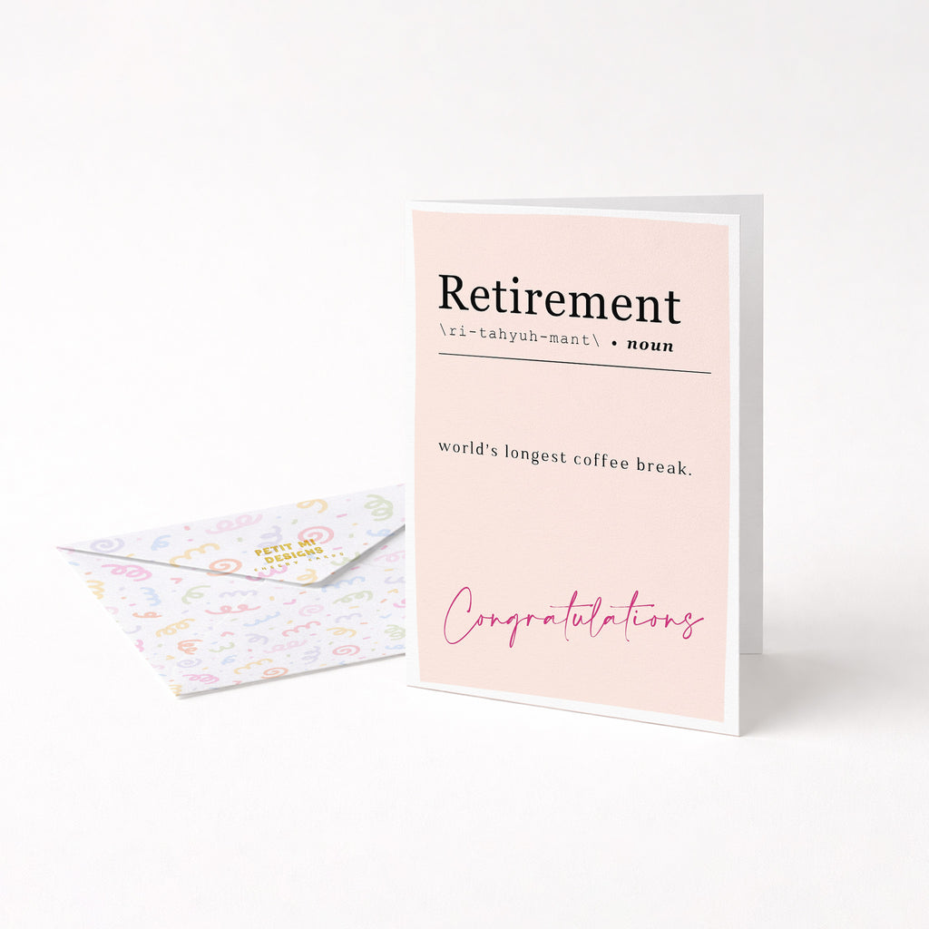 "Retirement - World's Longest Coffee Break" Greeting Card