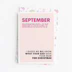 "September Birthday. I Guess We All Know What Dad.." Greeting Card