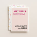 "September Birthday. I Guess We All Know What Dad.." Greeting Card