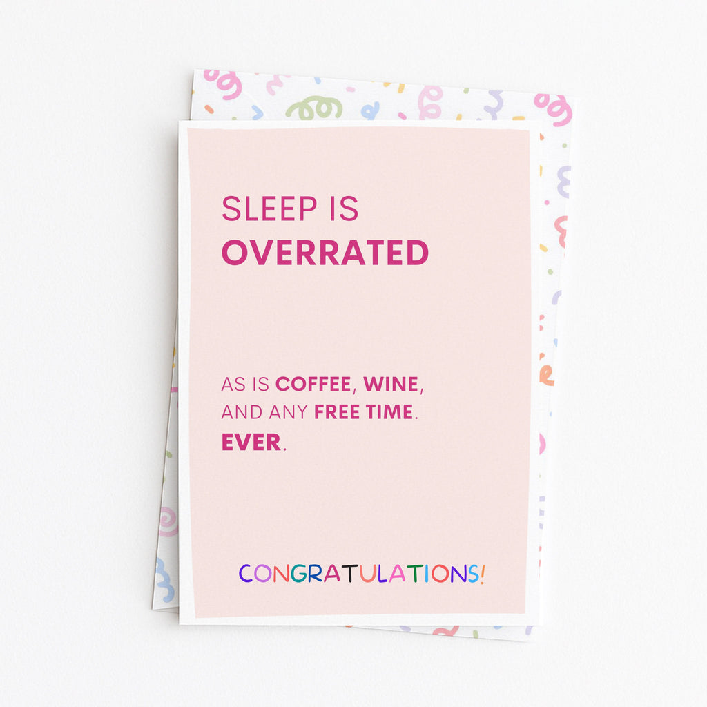 "Sleep Is Overrated" Greeting Card