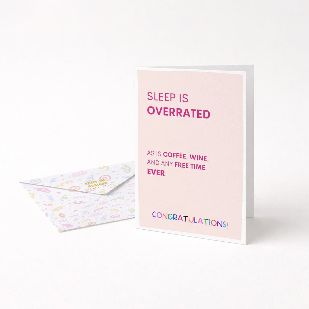 "Sleep Is Overrated" Greeting Card