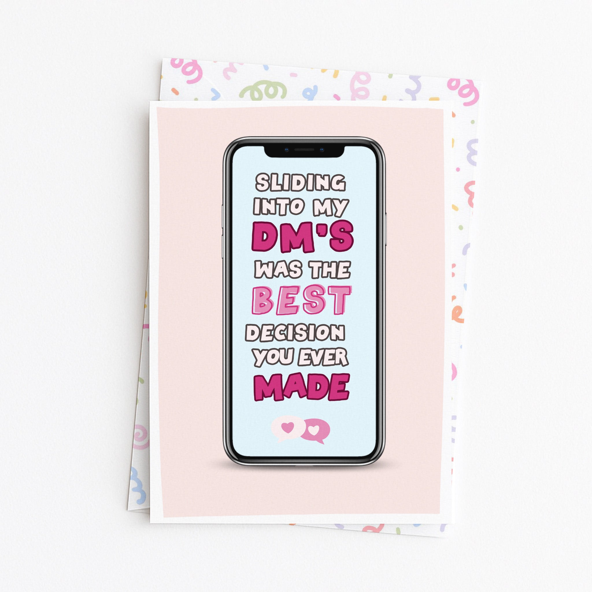 "Sliding Into My DM'S Was The Best Decision You Ever Made" Greeting Card