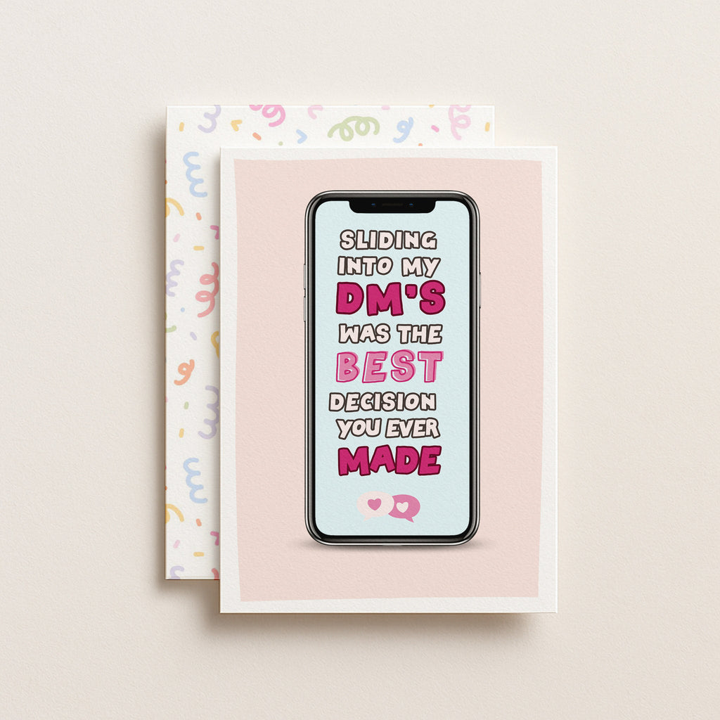 "Sliding Into My DM'S Was The Best Decision You Ever Made" Greeting Card