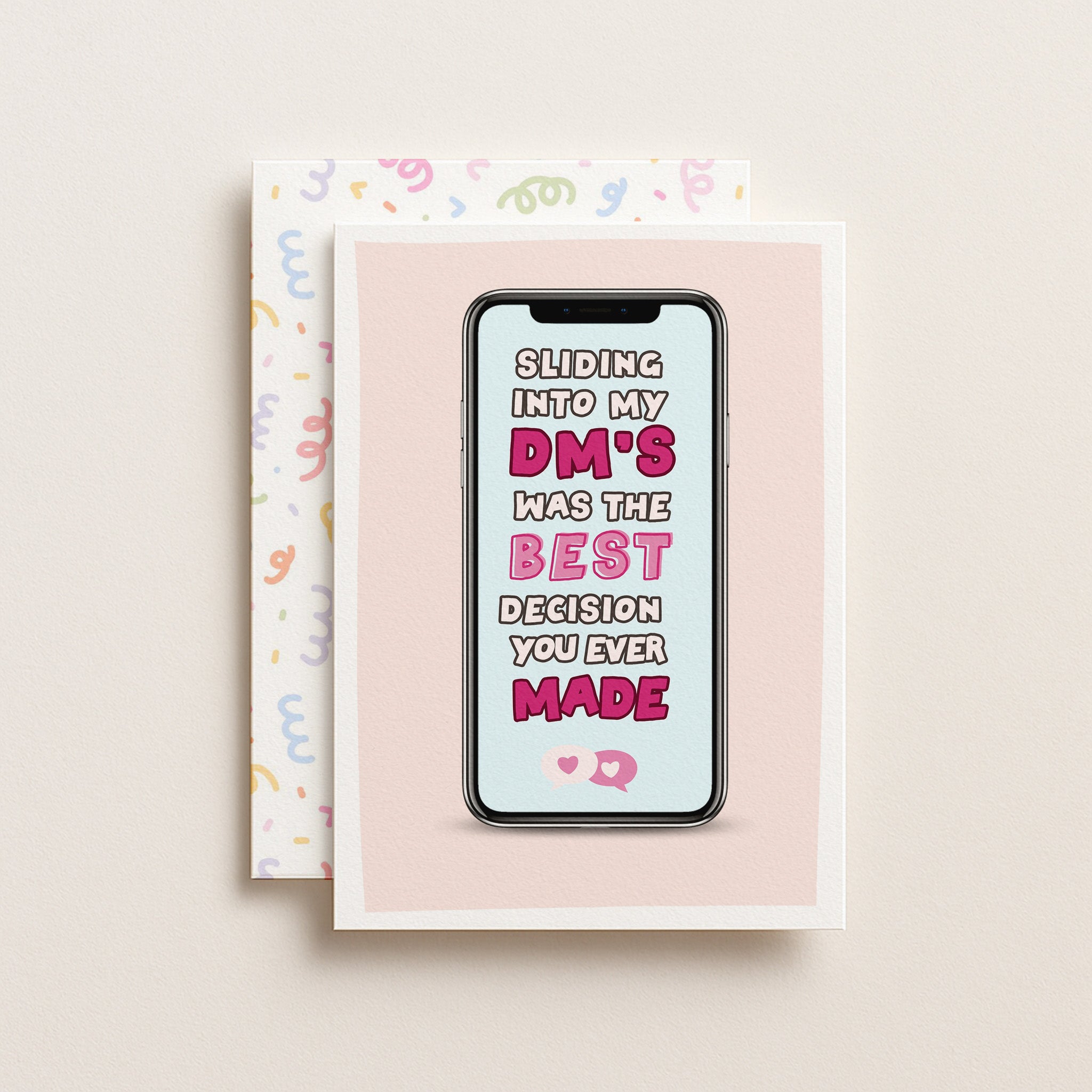 "Sliding Into My DM'S Was The Best Decision You Ever Made" Greeting Card
