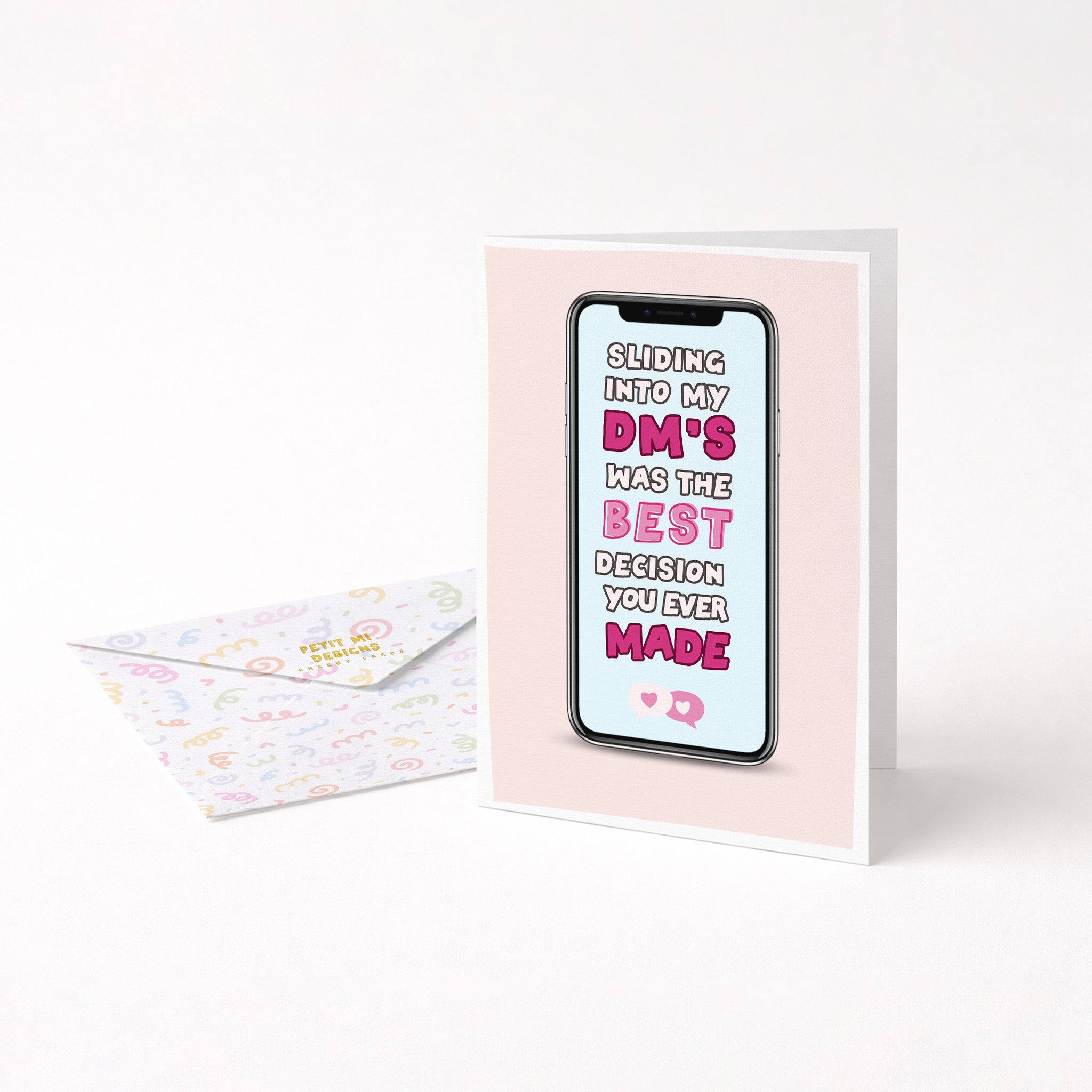 "Sliding Into My DM'S Was The Best Decision You Ever Made" Greeting Card