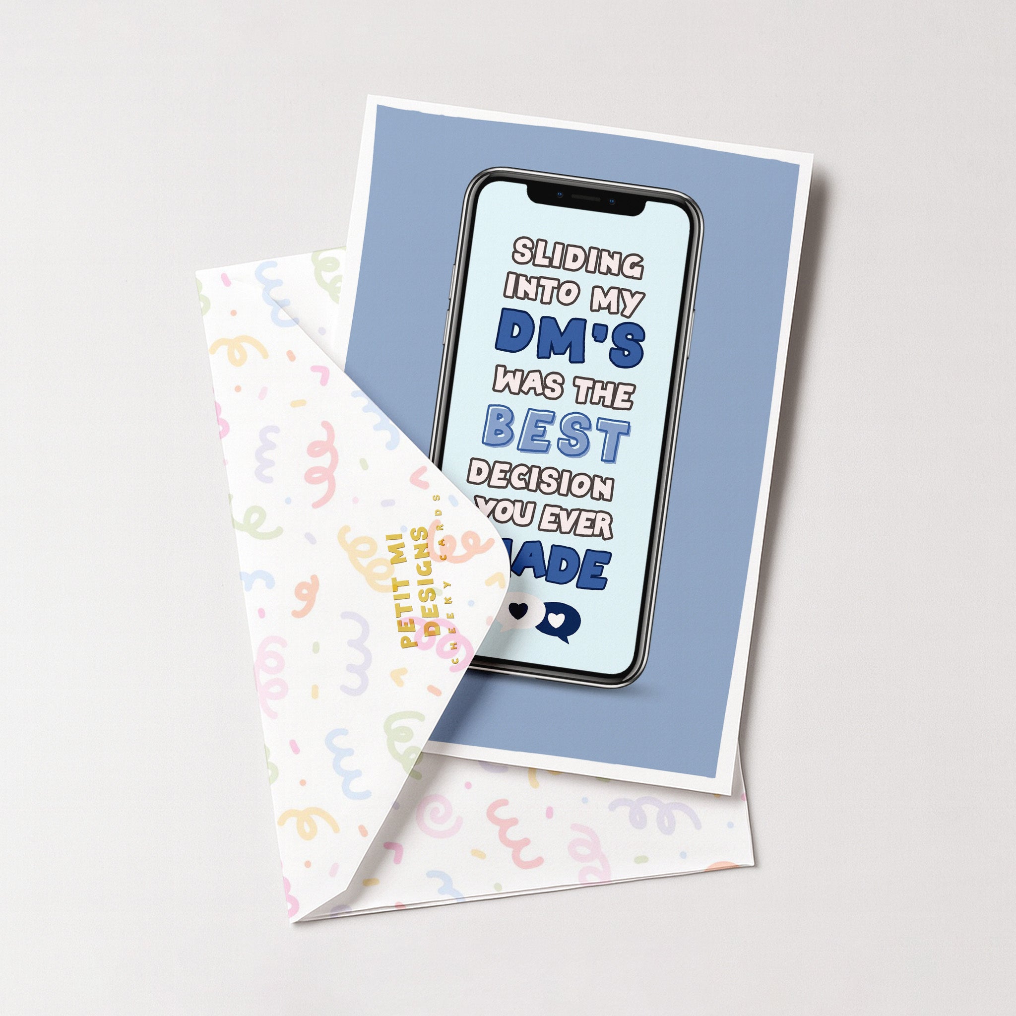 "Sliding Into My Dm's Was The Best Decision You Ever Made" Greeting Card