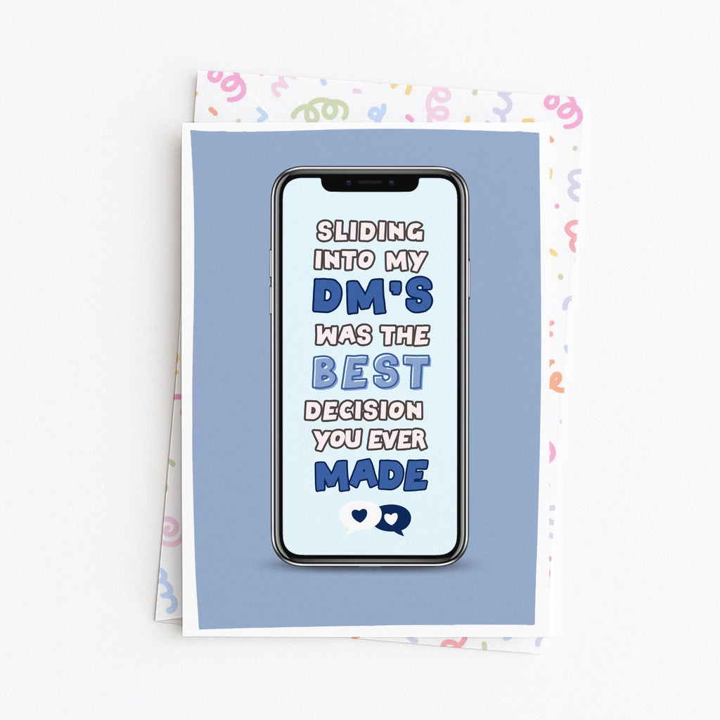 "Sliding Into My Dm's Was The Best Decision You Ever Made" Greeting Card