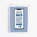 "Sliding Into My Dm's Was The Best Decision You Ever Made" Greeting Card