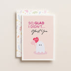 "So Glad I Didn't Ghost You" Greeting Card