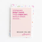 "Stepmums Don't Have There Own Day Which Kinda Sucks" Greeting Card