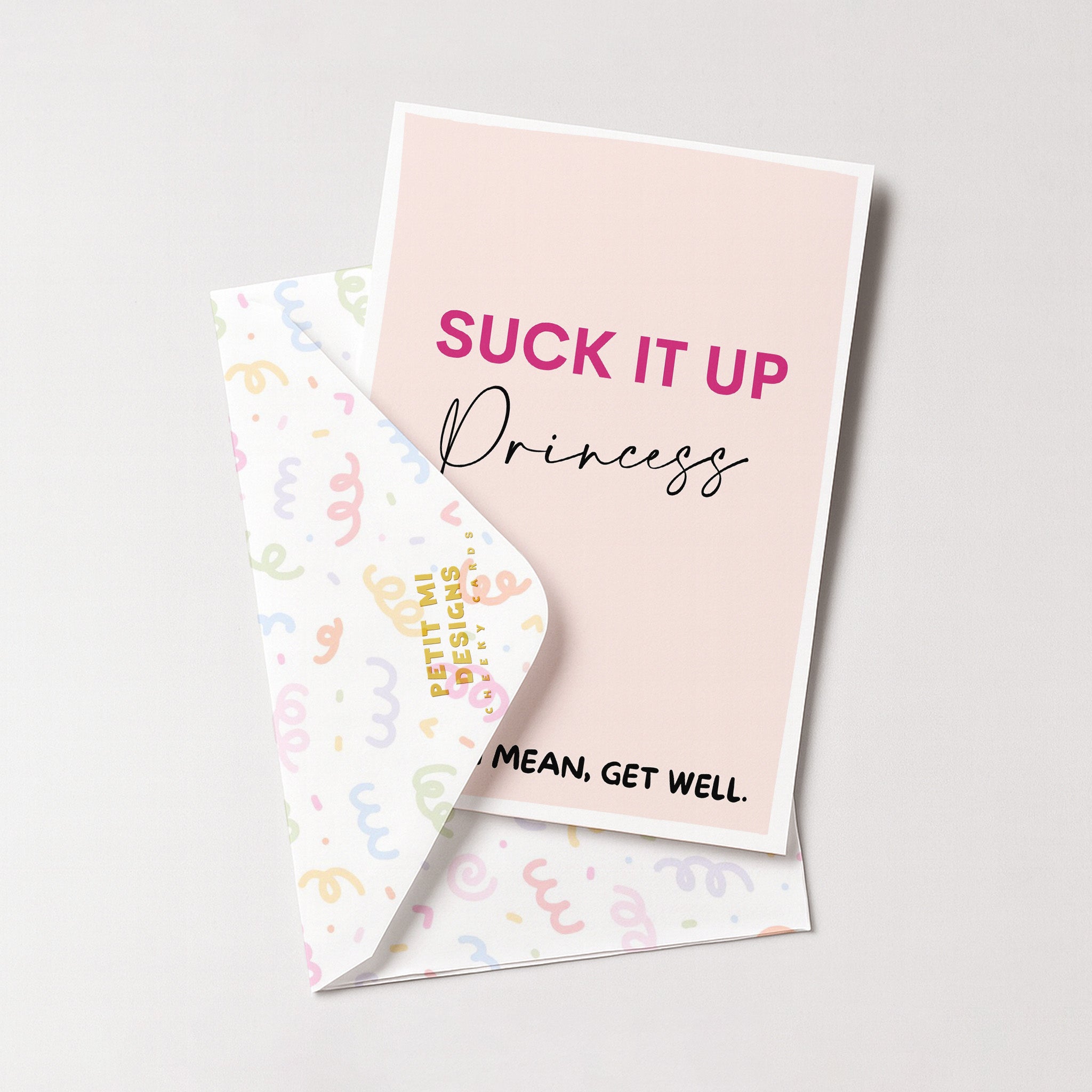"Suck It Up Princess" Greeting Card