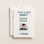 "This Card Don't Jiggle Jiggle It Folds" Greeting Card