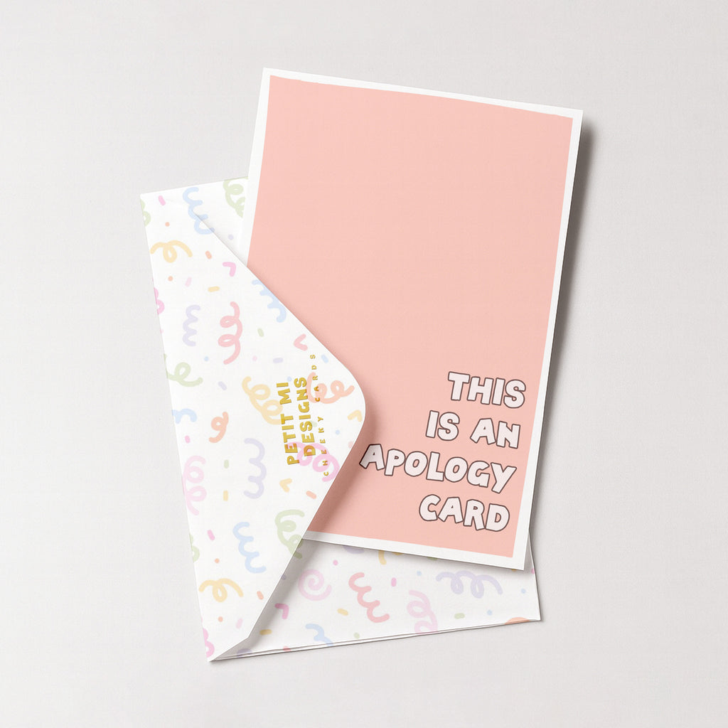 "This Is An Apology Card" Greeting Card