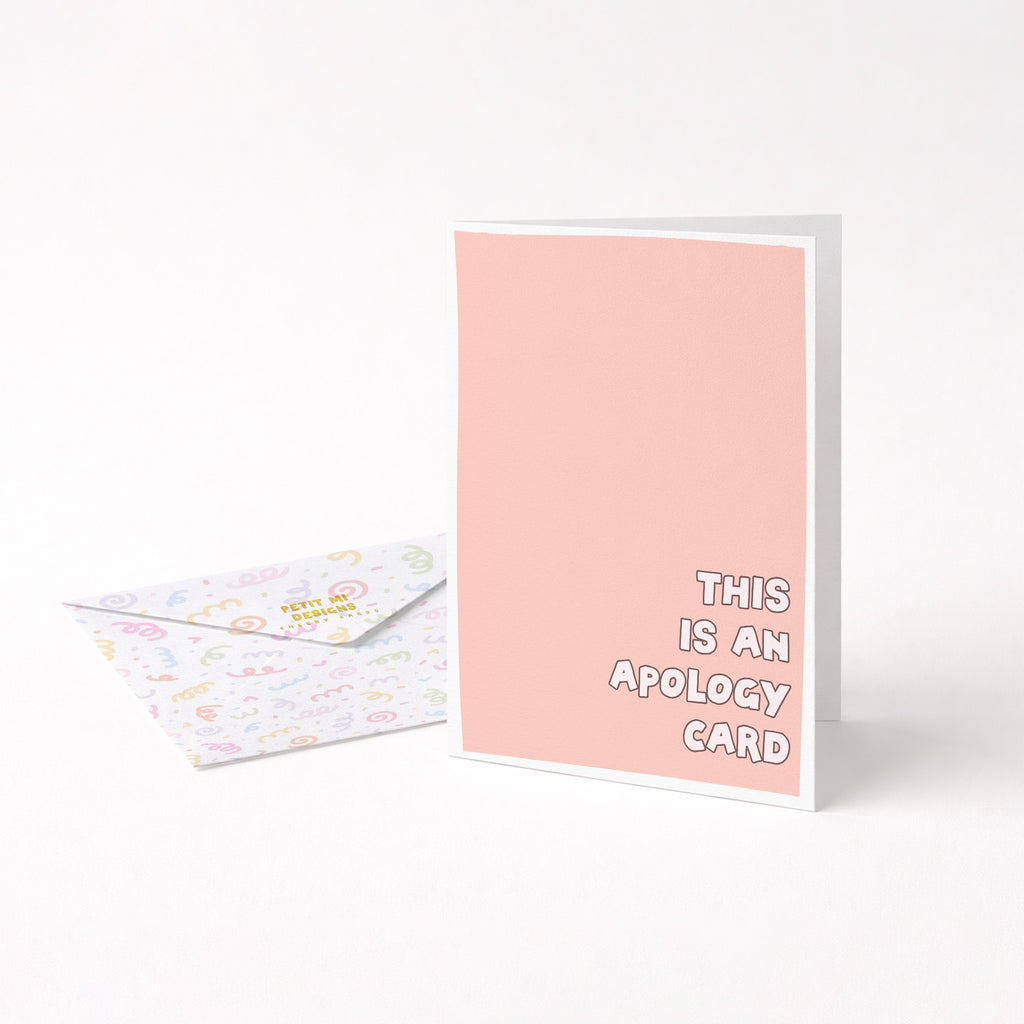 "This Is An Apology Card" Greeting Card