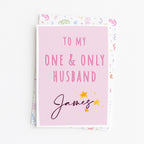 "James - To My One & Only Husband" Greeting Card